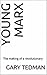 Young Marx by Gary Tedman