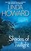 Shades of Twilight by Linda Howard