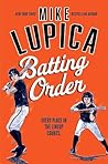 Batting Order by Mike Lupica