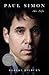 Paul Simon: The Life