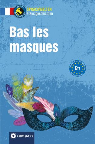 Bas les masques!