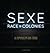 Sexe, race et colonies by Pascal Blanchard