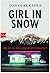 GIRL IN SNOW: Wer bist du, wenn niemand dich beobachtet?