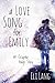 A Love Song for Emily: An E...