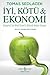 Iyi, Kötü Ekonomi