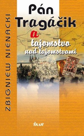 Pán Tragáčik a tajomstvo nad tajomstvami