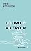 Le droit au froid by Sheila Watt-Cloutier