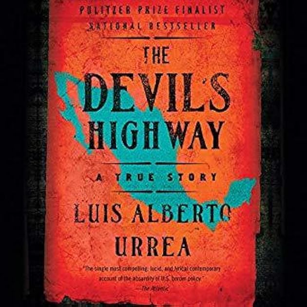 The Devil's Highway: A True Story