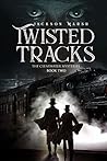 Twisted Tracks (The Clearwater Mysteries, #2)