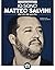 Io sono Matteo Salvini: Int...
