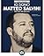 Io sono Matteo Salvini by Matteo Salvini