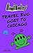 Travel Bug Goes to Chicago:...