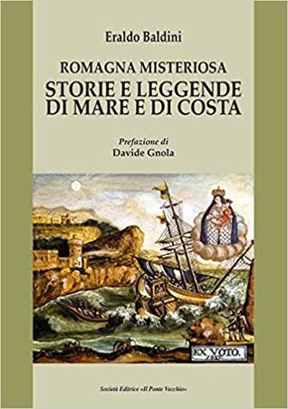 Romagna misteriosa. Storie e leggende di mare e di costa (Paperback)