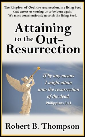Attaining to the Out-resurrection