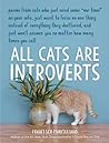 All Cats Are Introverts by Francesco Marciuliano