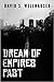 Dream of Empires Past
