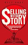 Selling With Stor...