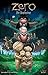 Zero: The Beginning: The Ne...