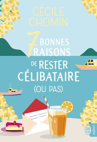 7 bonnes raisons de rester célibataire [ou pas]