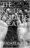 The Knife and the Sheath (Another Animal Book 2)