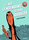 Et nos lendemains seront radieux by Hervé Bourhis