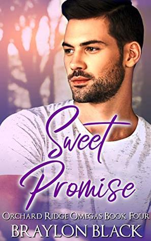 Sweet Promise (Orchard Ridge Omegas, #4)