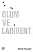 Ölüm ve Labirent