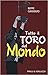 Tutto il Toro del mondo