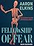 Fellowship of Fear by Aaron Elkins