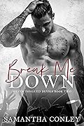 Break Me Down