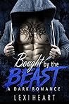 Bought by the Beast (Wicked Dynasty #1)