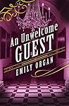 An Unwelcome Guest