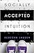 Socially Accepted Intuition
