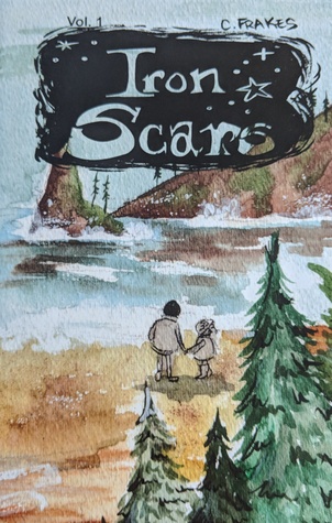 Iron Scars (Volume #1)