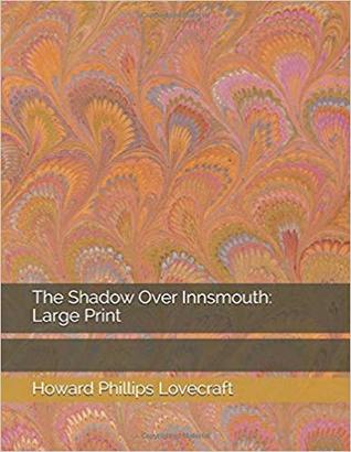 The Shadow Over Innsmouth