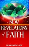 NEW REVELATIONS OF FAITH - REVISED EDITION