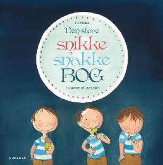 Den store snikke snakke bog