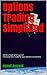 Options Trading Simplified:...