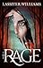 The Rage by Lassiter Williams The Rage by Lassiter Williams