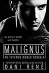 Malignus by Dani René