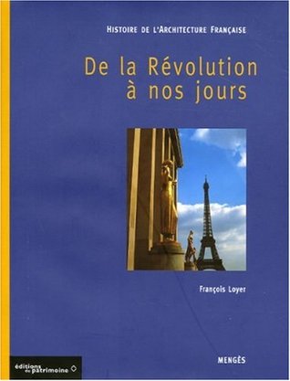 Histoire de l'architecture française, tome 3 : De la Révolution à nos jours (Hardcover)