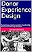 Donor Experience Design: Ev...