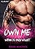 Own Me. Wenn Du mich willst...