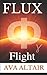 FLUX: Flight