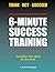 6-Minute Success Training: ...