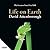 Life on Earth 40th Anniversary Edition