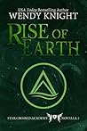 Rise of Earth (Star Crossed Academy Book 4)