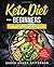 Keto Diet for Beginners: The Keto Diet Cookbook with Quick and Healthy Recipes incl. 30 Days Weight Loss Plan