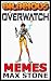 Hilarious Overwatch Memes: ...