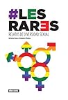 Les Rares by Verónica Dema